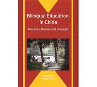 Anwei Feng Bilingual Education in China (Tascabile)