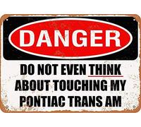 Anwei Signs - Targa in metallo con scritta "Do Not Touch My Pontiac Trans AM", stile vintage, per garage, uomo, caverna