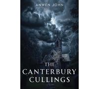 Anwen John The Canterbury Cullings (Tascabile)