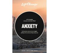 Anxiety: A Bible Study on Finding Peace in God’s Presence