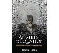 Eric Johnson Anxiety and the Equation (Tascabile)