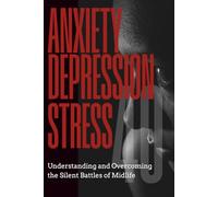 Anxiety Depression Stress at 40: Understanding and Overcoming the Silent Battles of Midlife