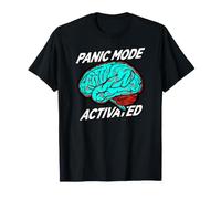 Anxiety Humor Panic Mode Activated Brain Maglietta