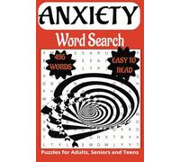 Anxiety inspired word search book: Book is 6 X 9 inches,110 pages with 55 Puzzles and 495 words with mostly easy to read print. Each puzzle contains ... vertically, diagonally, forward, or backward.