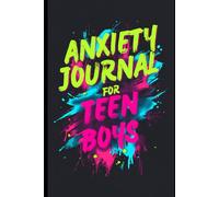 Anxiety Journal for Teen Boys