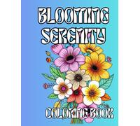 Anxiety relief adult coloring book: relax with flowers and floral patterns mixed with inspirational quotes to uplift your spirit