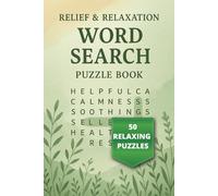 Anxiety Relief Word Search: A 6x9 Puzzle Book Featuring 50 Calming Challenges for Mindful Relaxation