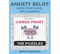 Anxiety Relief Word Search Book with Coloring: Brain exercise to relax the mind