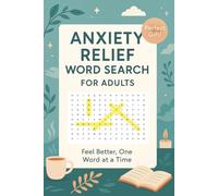 Anxiety Relief Word Search for Adults: 55 Calming Puzzles with Mindful Themes & Journal Pages for Stress Relief | Large Print Gift Book for Women & Men
