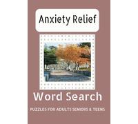 Anxiety Relief Word Search Puzzle Book: Word Search With Easy to Read Print about Anxity Relief, Spirituality, Unlock Calm | 6*9 inches | 110 Pages | 50+ puzzles
