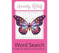 Anxiety Relief Word Search Puzzle Book: Word Searches with Easy to Read Print about Anxiety Relief, Inspiration, Positivity and More | 6x9 inches, 110 ... Gift for Vacations, Holidays and Free Times