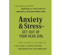 Anxiety & Stress - Get Out of Your Head, Girl (Notebook Edition): A Lined Companion to Vent, Reflect, and Reclaim Your Calm