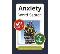 Anxiety Word Search Puzzle Book: Word Searches with Easy to Read Print about Anxiety, Worry, Depression and More | 6x9 inches, 110 pages | 50+ Puzzles ... Gift for Vacations, Holidays and Free Times