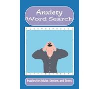 Anxiety Word Search: Word searches with easy to read print about anxiety, nervousness, therapy, and more