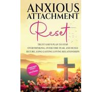 Anxious Attachment Reset