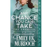 Any Chance You Can Take: A Regency Historical Romance