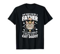Any Man Can Be A Father - Cat Dad Kitten Owner Kitty Maglietta