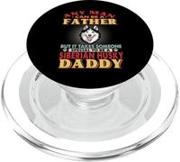 Any Man Can Be A Father Siberian Husky Daddy Funny Dog Lover PopSockets PopGrip per MagSafe