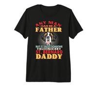 Any Man Can Be A Father St Bernard Daddy Funny Dog Lover Maglietta Premium
