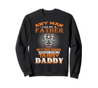 Any Man Can Be A Father Tabby Daddy Funny Cat Dad Felpa