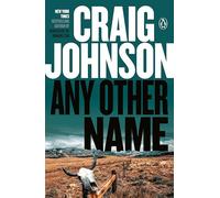 Any Other Name: A Longmire Mystery: 10