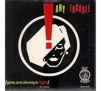 Any Trouble - Girls Are Always Right