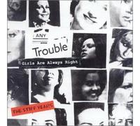 Any Trouble - Turning Up the Years-the Stiff