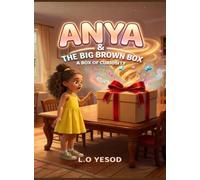 Anya and the Big Brown Box