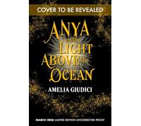 Anya and the Light Above the Ocean