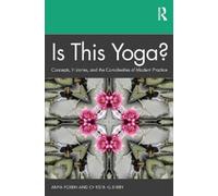 Anya Foxen Christa Kuberry Is This Yoga? (Tascabile)