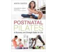 Anya Hayes Postnatal Pilates (Tascabile)