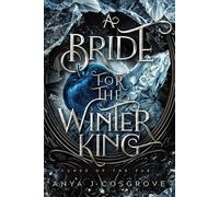 Anya J Cosgrove A Bride for the Winter King (Tascabile) Curse of the Fae