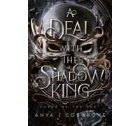 Anya J Cosgrove A Deal with the Shadow King (Tascabile)
