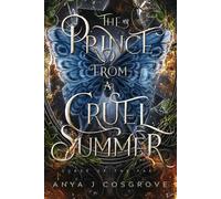 Anya J Cosgrove The Prince from a Cruel Summer (Tascabile)