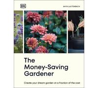 Anya Lautenbach The Money-Saving Gardener (Copertina rigida)