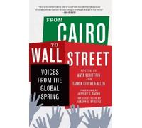 Anya Schiffrin From Cairo to Wall Street (Tascabile)