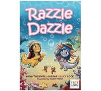 Anya Tuckwell-Jassar Lucy Lock Razzle Dazzle Axolotls (Tascabile)
