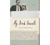 Anya Yurchyshyn My Dead Parents (Copertina rigida)