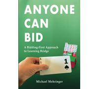 Anyone Can Bid: A Bidding-First Approach to Learning Bridge