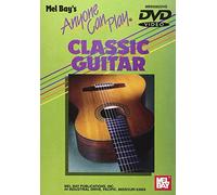Anyone Can Play Classic Guitar