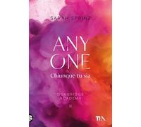 Anyone. Chiunque tu sia. Dunbridge Academy