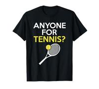 Anyone for Tennis? Qualcuno Voglia di Tennis? Maglietta