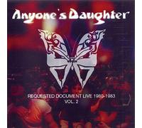 Anyone's Daughter - Vol. 2-Requested Document Live 1980-83
