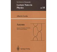 Anyons: Quantum Mechanics of Particles with Fractional Statistics: 14