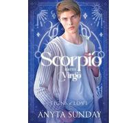 Anyta Sunday Scorpio Hates Virgo (Tascabile) Signs of Love