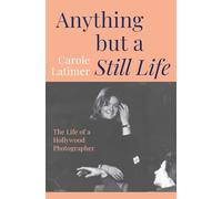 Anything But A Still Life