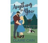 Anything For You: A Small Town Romance: 7