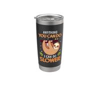 Anything You Can Do I Can Do Slower Sloth Animal Lovers Bicchiere termico in acciaio inox doppia parete