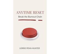 Anytime Reset: Break the Burnout Chain