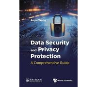 Anyu Wang Data Security And Privacy Protection: A Comprehensi (Copertina rigida)